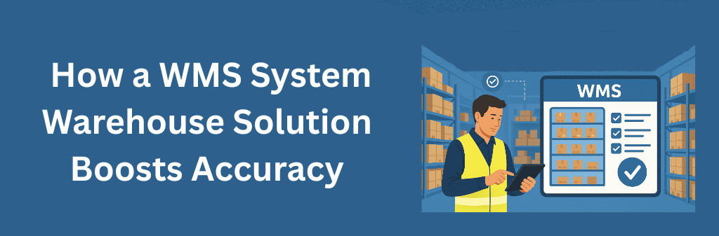 A warehouse worker uses a tablet while a large WMS dashboard displays shelves, checklists, and a big verification checkmark, surrounded by organized racks of boxes, showing how a WMS system improves warehouse accuracy